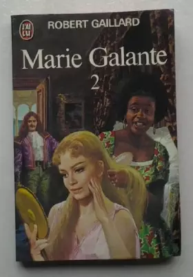 Couverture du produit · Marie-galante. tome 2.
