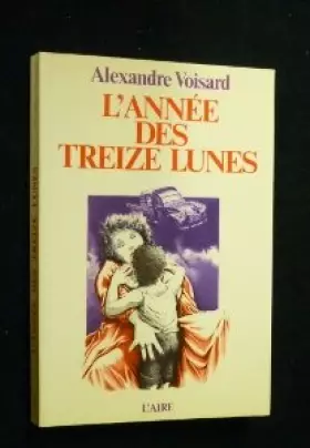 Couverture du produit · L'année des treize lunes