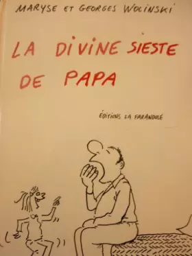 Couverture du produit · Wolinski. La divine sieste de Papa