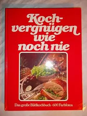 Couverture du produit · Kochvergnügen wie noch nie
