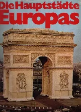 Couverture du produit · Die Hauptstädte Europas.