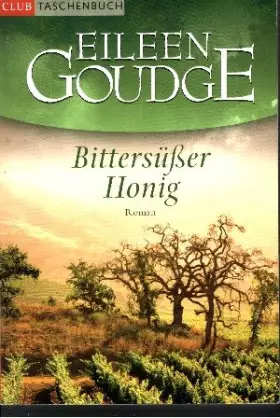 Couverture du produit · Bittersüßer Honig