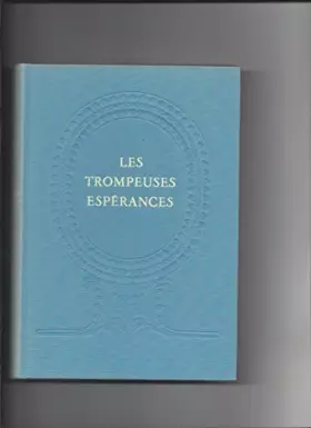 Couverture du produit · Les Trompeuses Espérances
