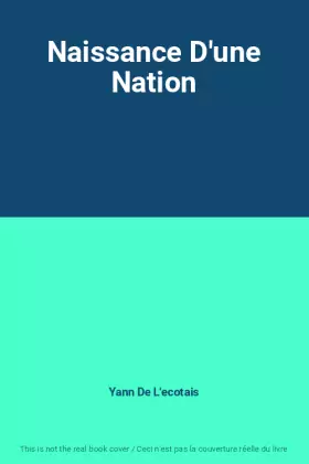 Couverture du produit · Naissance D'une Nation