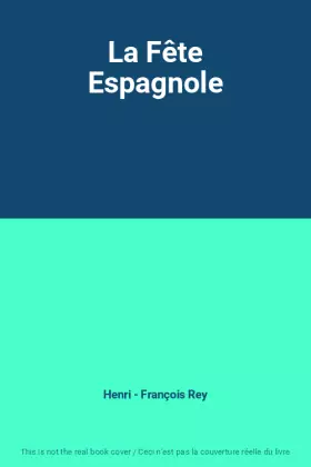 Couverture du produit · La Fête Espagnole