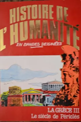 Couverture du produit · La Grèce - III - Le Siècle De Périclès