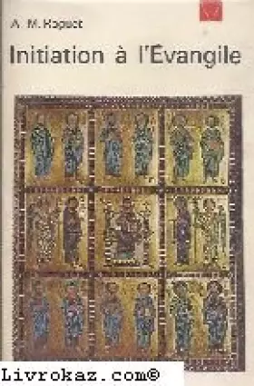 Couverture du produit · Initiation Aux Évangiles