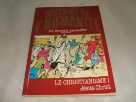 Couverture du produit · Le Christianisme - I - Jésus - Christ