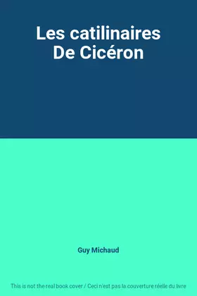 Couverture du produit · Les catilinaires De Cicéron