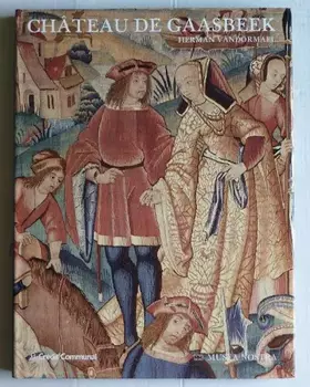 Couverture du produit · Le Château De Gaasbeek