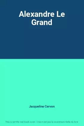 Couverture du produit · Alexandre Le Grand