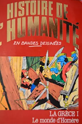 Couverture du produit · La Grèce I - Le Monde D'homère