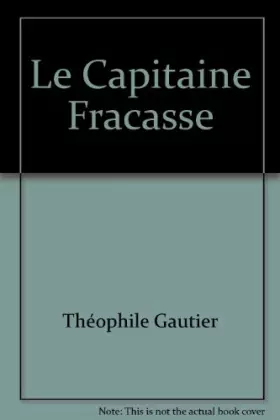 Couverture du produit · Le Capitaine Fracasse