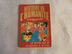 Couverture du produit · Le Moyen Âge IV - Le Commerce et Les Villes