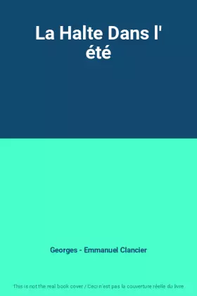 Couverture du produit · La Halte Dans l' été