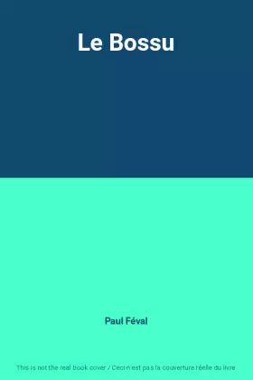 Couverture du produit · Le Bossu