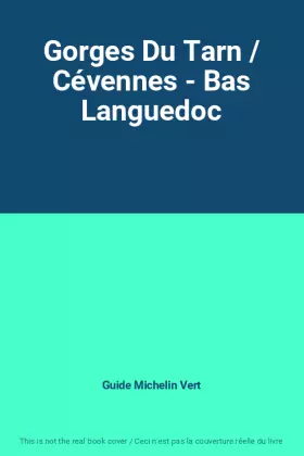 Couverture du produit · Gorges Du Tarn / Cévennes - Bas Languedoc