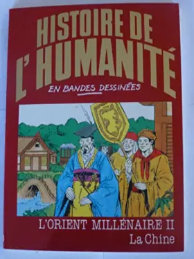Couverture du produit · l' Orient Millénaire - II - La Chine