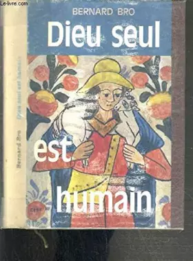Couverture du produit · Dieu Seul Est Humain