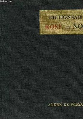 Couverture du produit · DICTIONNAIRE ROSE ET NOIR