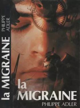 Couverture du produit · La migraine