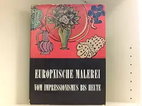 Couverture du produit · Europäische Malerei vom Impressionismus bis heute