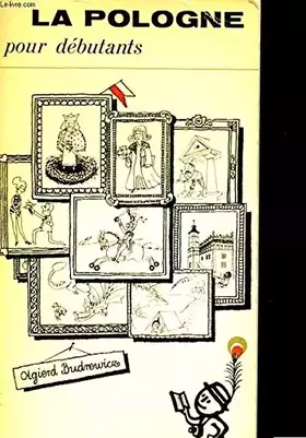 Couverture du produit · LA POLOGNE POUR DEBUTANTS.