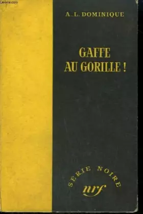 Couverture du produit · GAFFE AU GORILLE.