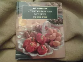 Couverture du produit · Partyhäppchen mit Pfiff - Mit Rezepten um die Welt