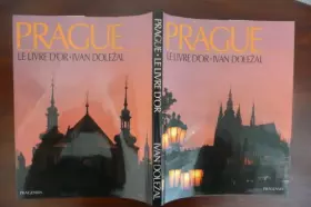 Couverture du produit · PRAGUE LE LIVRE D' OR