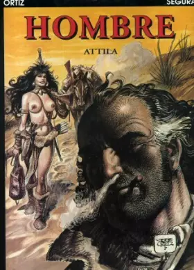 Couverture du produit · Hombre : Attila, tome 3