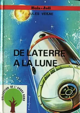Couverture du produit · De la Terre à la Lune