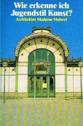 Couverture du produit · Wie erkenne ich Jugendstil Kunst ?