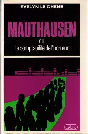Couverture du produit · Mauthausen, histoire d'un camp de la mort. La comptabilité de l'horreur.