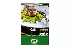Couverture du produit · Outdoorchef Kochbuch Grillspass heute