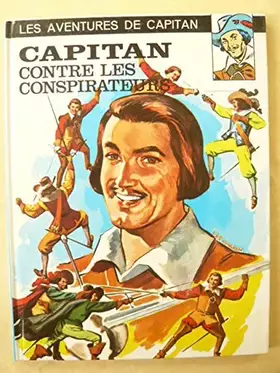Couverture du produit · CAPITAN CONTRE LES CONSPIRATEURS