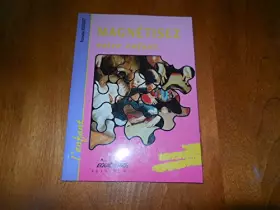 Couverture du produit · Magnétisez votre enfant