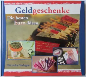Couverture du produit · Geldgeschenke : Die besten Euro-Ideen.