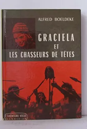 Couverture du produit · Graciela et les chasseurs de têtes
