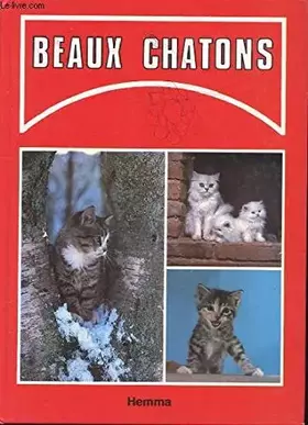 Couverture du produit · BEAUX CHATONS