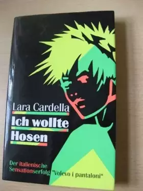 Couverture du produit · Lara Cardella: Ich wollte Hosen