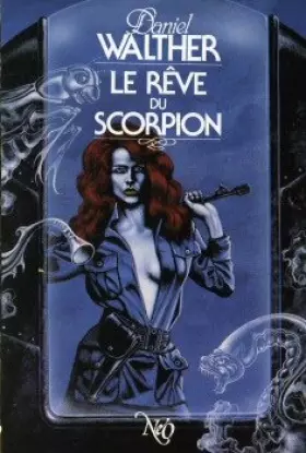 Couverture du produit · Le Rêve du scorpion