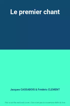 Couverture du produit · Le premier chant
