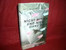 Couverture du produit · Nicht mit dir und nicht ohne dich - gebundene Ausgabe