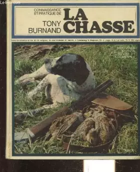 Couverture du produit · CONNAISSANCE ET PRATIQUE ET LA CHASSE