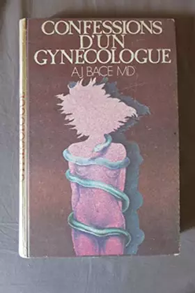Couverture du produit · Confessions d'un gynécologue