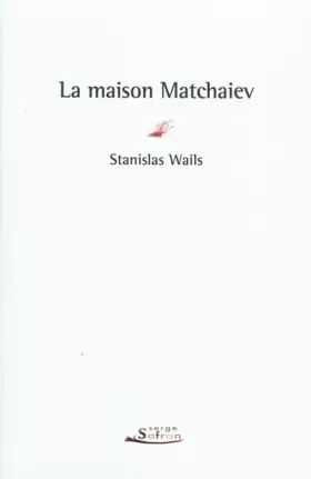 Couverture du produit · La maison Matchaiev