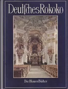 Couverture du produit · Die Blauen Bücher. Deutsches Rokoko