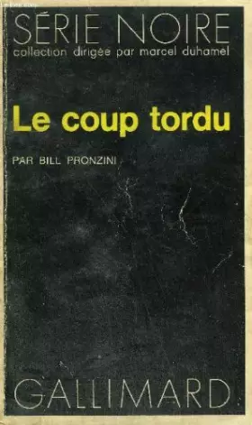 Couverture du produit · COLLECTION : SERIE NOIRE N° 1503 LE COUP TORDU