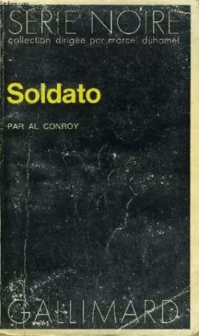 Couverture du produit · Collection : serie noire n° 1606 soldato